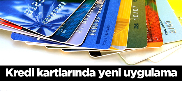 Kredi kartlarında büyük değişiklik