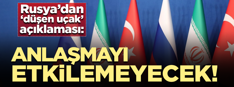 Kremlin: Düşen Rus uçağı İdlib anlaşmasını etkilemeyecek!