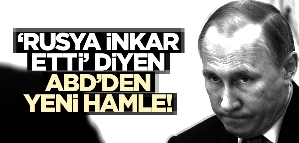 "Kremlin inkar etti" diyen ABD, yeni Ukrayna hamlesini duyurdu