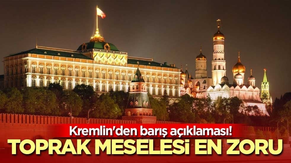 Kremlin'den barış açıklaması! 4 belge üzerinde görüştüler