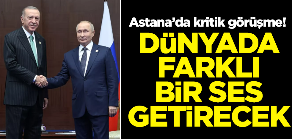Kritik görüşme! 'Dünyada farklı bir ses getirecek'