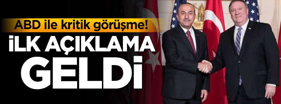 Kritik görüşmeden ilk açıklama geldi