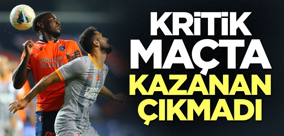 Kritik maçta kazanan çıkmadı