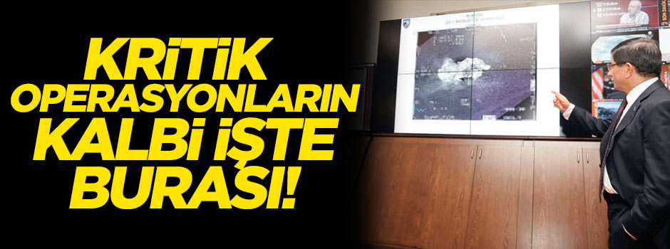 Kritik operasyonların 7/24 aralıksız atan 'kalbi'