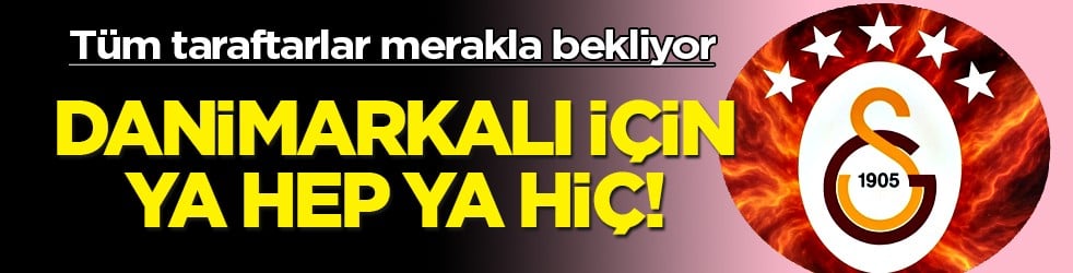 Kritik saatlere doğru: Danimarkalı stoper için ya tamam ya devam...
