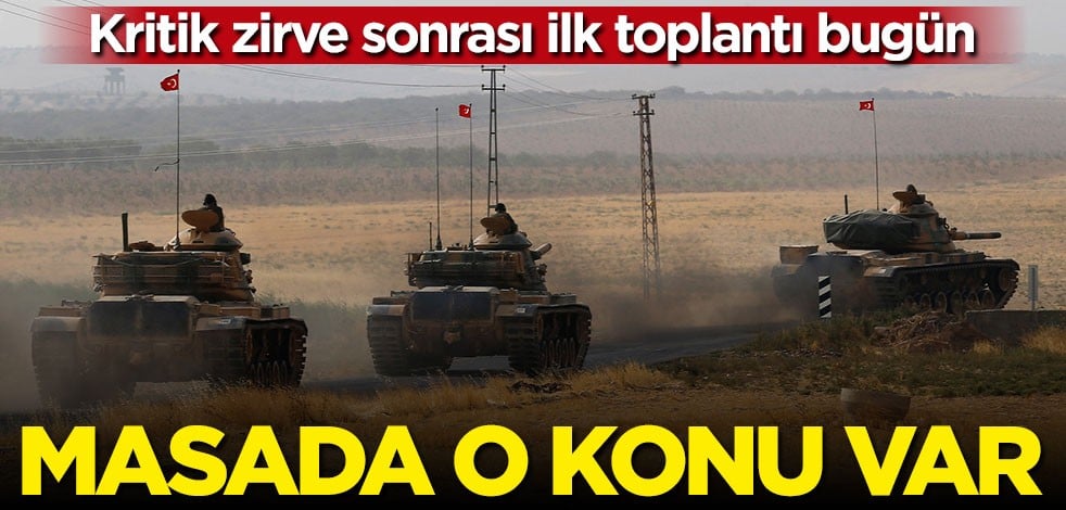 Kritik zirve sonrası ilk toplantı bugün: Masada o konu var