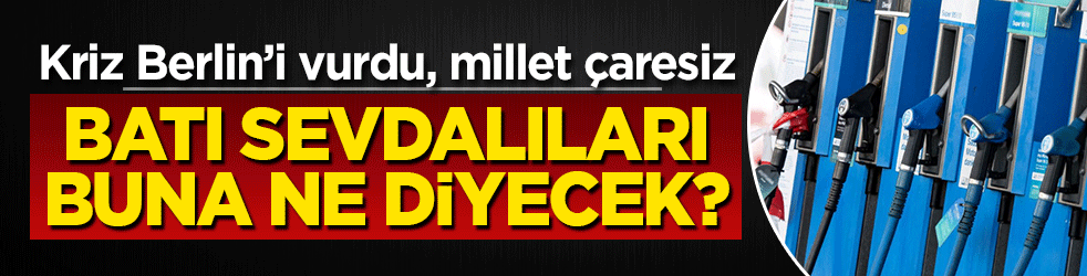 Kriz Berlin’i vurdu, millet çaresiz! Güllük gülistanlık dedikleri Avrupa'da pompa dehşeti