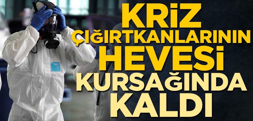 Kriz çığırtkanlarının hevesi kursağında kaldı