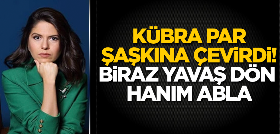 Kübra Par şaşkına çevirdi! Biraz yavaş dön hanım abla