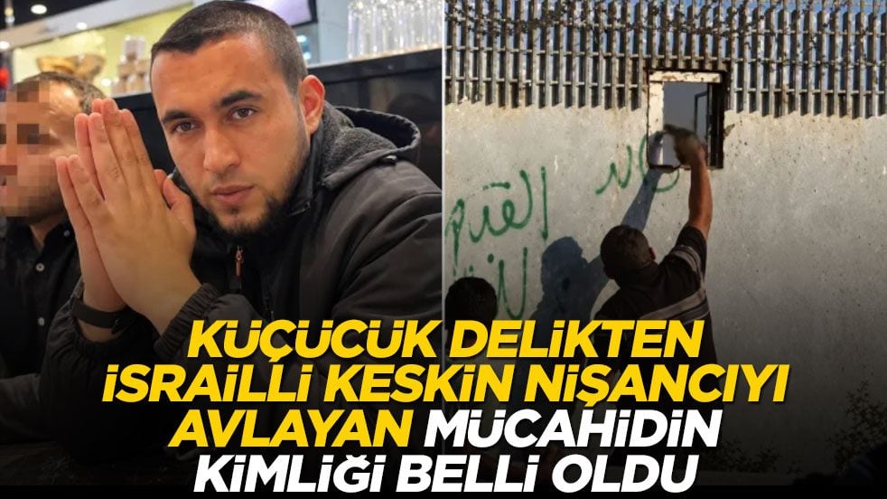 Küçücük delikten İsrailli keskin nişancıyı avlayan mücahidin kimliği belli oldu