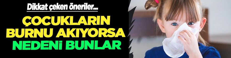 Küçük çocukların burnu akıyorsa... Nedeni belli oldu! Uzmanlara göre neden bu...