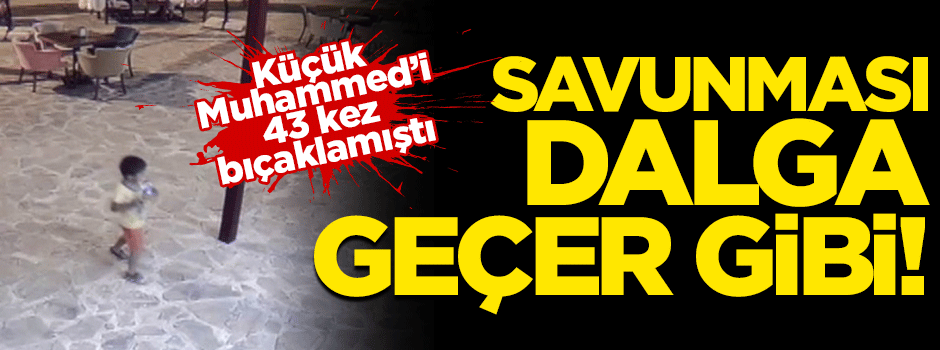Küçük Muhammed'in katilinin savunması 'pes' dedirtti