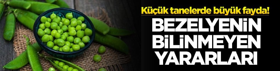 Küçük tanelerde büyük fayda! Bezelyenin bilinmeyen yararları