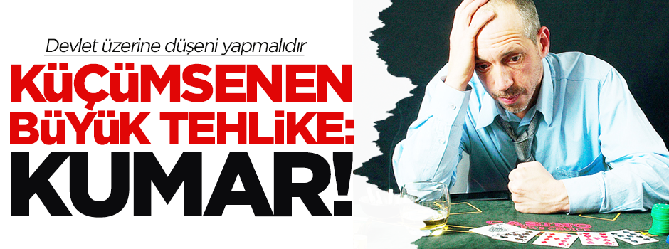 Küçümsenen büyük tehlike: Şans oyunları ve kumar