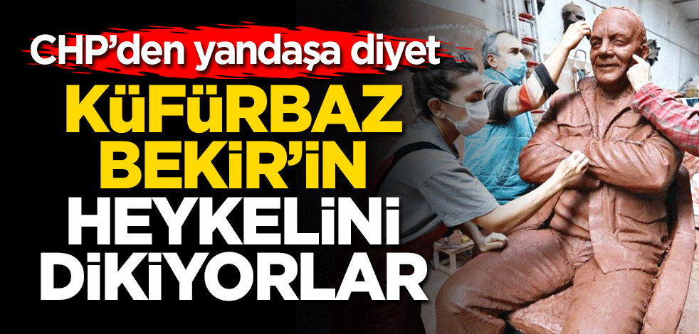 Küfürbaz Bekir’in heykelini dikiyorlar