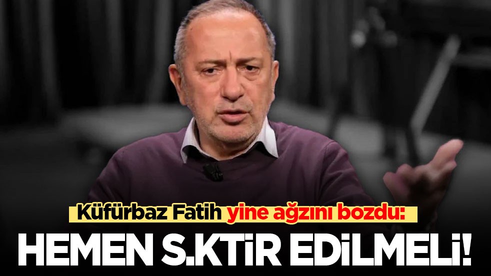 Küfürbaz Fatih fuhuşçu başkanı yazarken yine ağzını bozdu: Hemen s.ktir edilmeli!