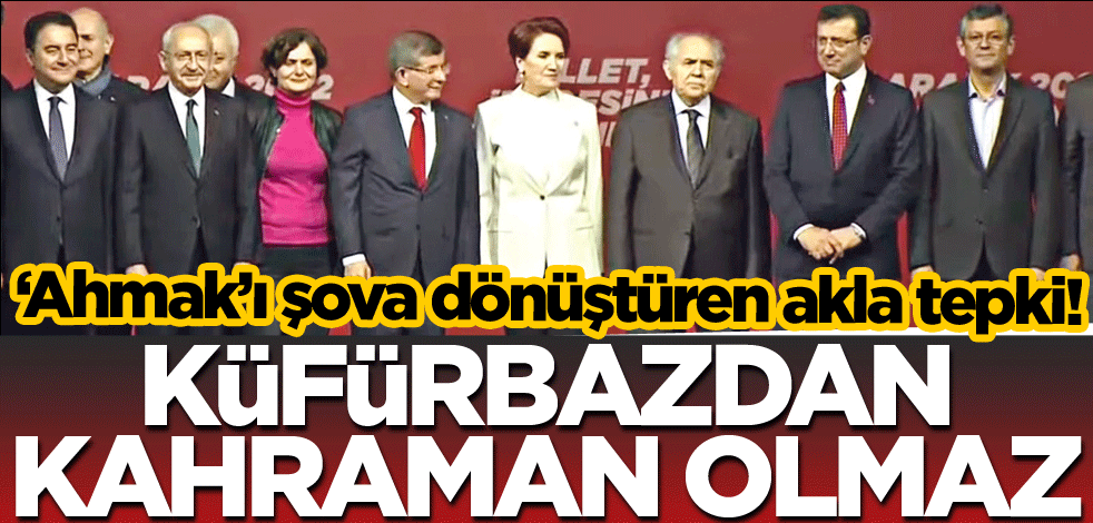 Küfürbazdan kahraman olmaz