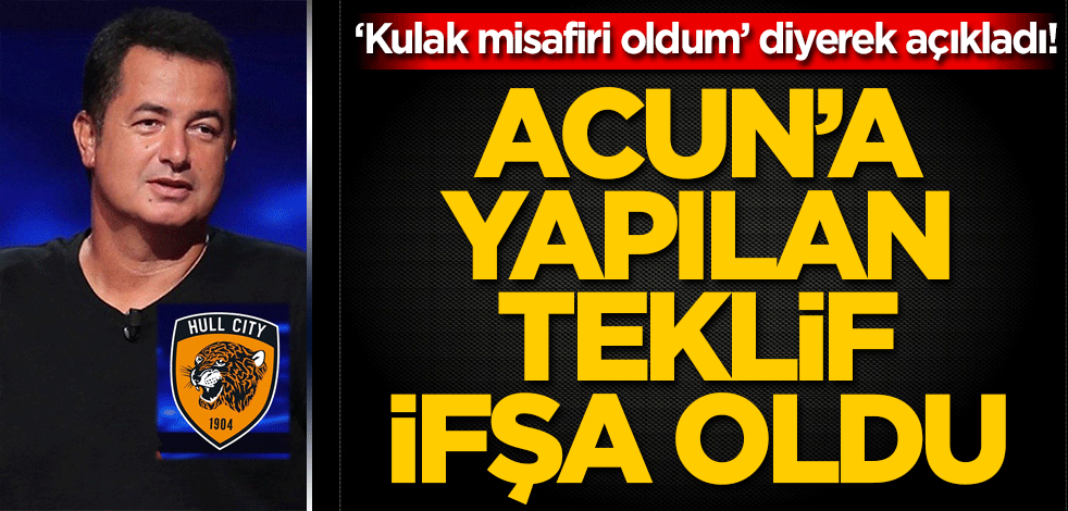 ‘Kulak misafiri oldum’ diyerek açıkladı! Acun'a yapılan teklif ifşa oldu