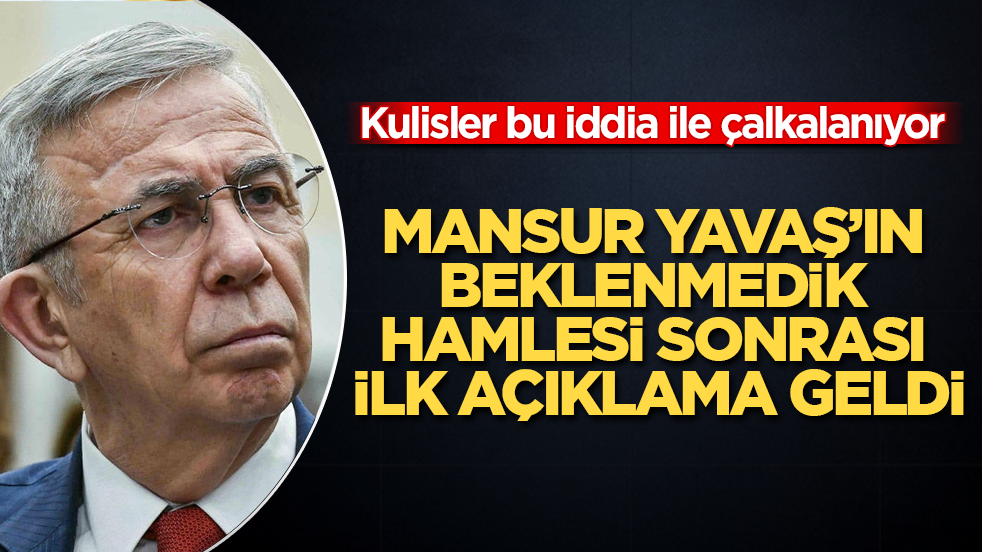 Kulisler bu iddia ile çalkalanıyor! Mansur Yavaş’ın beklenmedik hamlesi sonrası ilk açıklama geldi