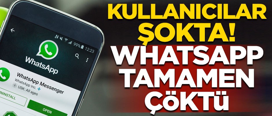 Kullanıcılar şokta! WhatsApp tamamen çöktü