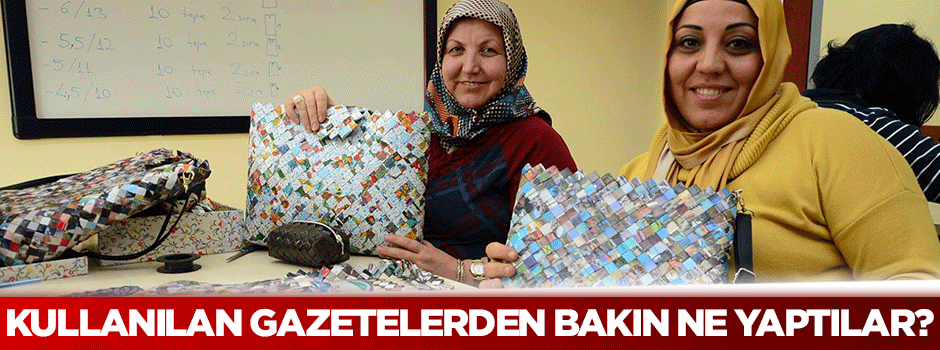 Kullanılan gazete ve dergilerden bakın ne yapıyorlar