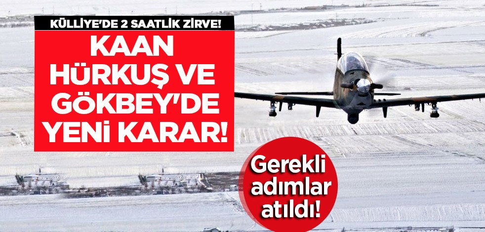  Külliye'de kararlar alındı: 2 saatlik kritik zirve! İHA-SİHA'lar, Milli Muharip Uçak KAAN, HÜRKUŞ ve GÖKBEY için kabul ettiler