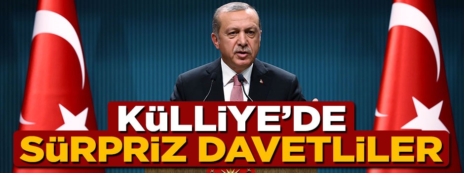 Külliye'deki resepsiyonda sürpriz davetliler