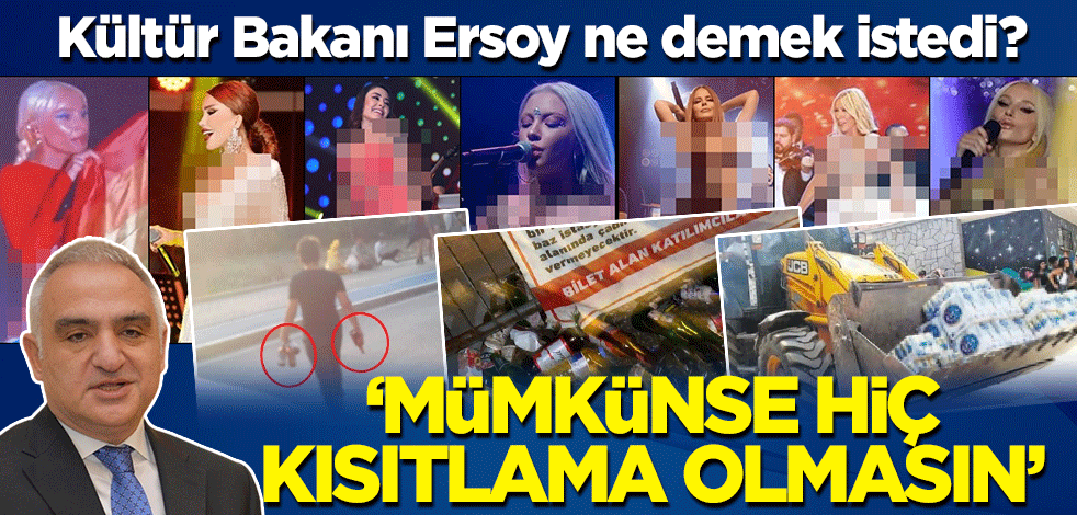 Kültür Bakanı Ersoy, ne demek istedi?