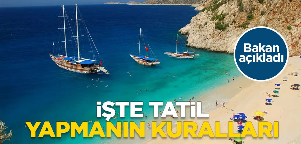 Kültür ve Turizm Bakanlığı genelge yayımladı: Sosyal mesafeli tatilin ayrıntıları