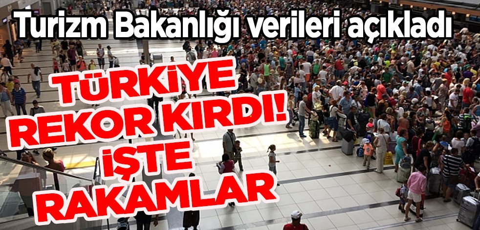 Kültür ve Turizm Bakanlığı: Türkiye 40 milyon 246 bin 899 ziyaretçi ağırladı! Rusya yeniden zirvede!