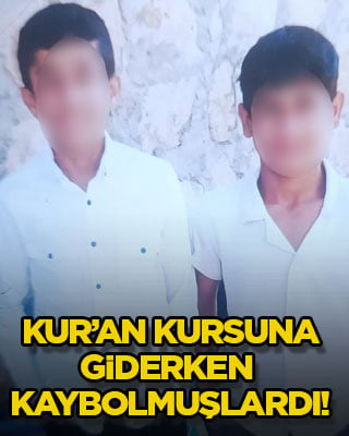 Kur’an kursuna giderken kaybolmuşlardı!
