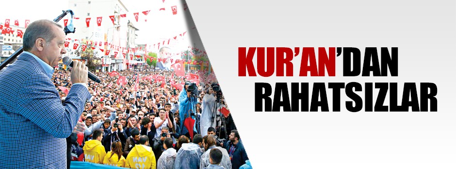 Kur’an’dan rahatsızlar!