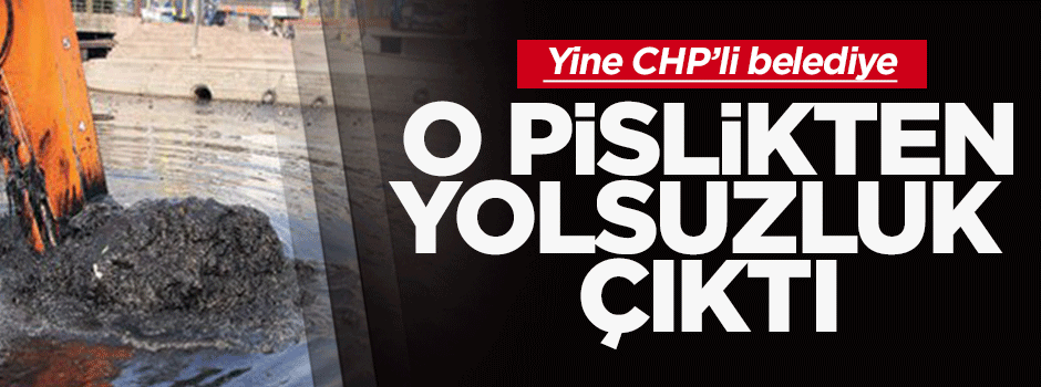 Kurbağalı derenin pisliğinden CHP'li belediyenin yolsuzluğu çıktı