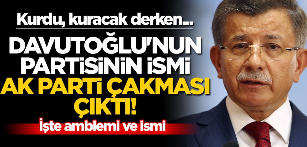 Kurdu, kuracak derken... Davutoğlu'nun partisinin ismi AK Parti çakması çıktı! İşte amblemi ve ismi