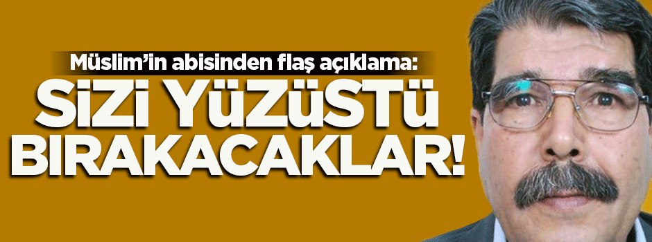 'Küresel güçler Kürtleri yüzüstü bırakacak'