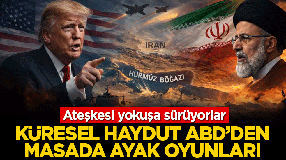 Küresel haydut ABD’den masada ayak oyunları: Ateşkesi yokuşa sürüyorlar