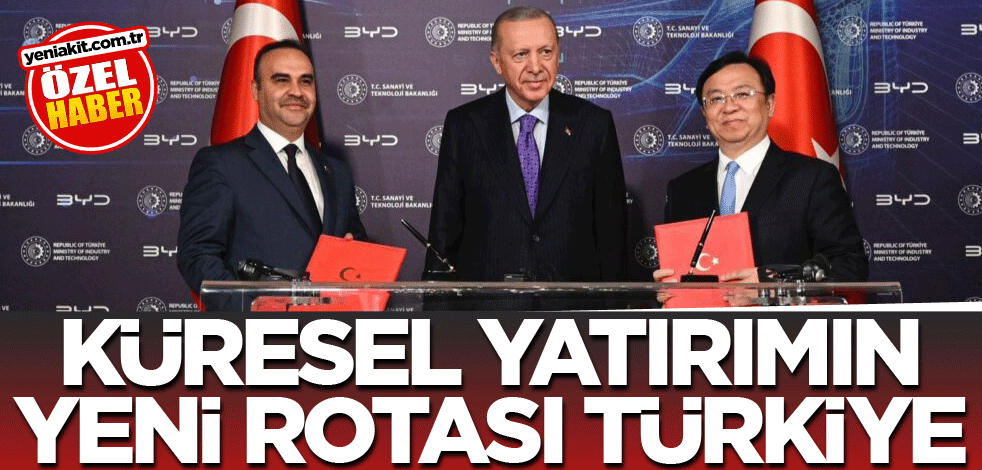 Küresel yatırımın yeni rotası Türkiye