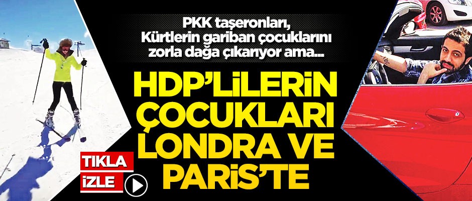 HDP'lilerin çocukları Londra ve Paris'te
