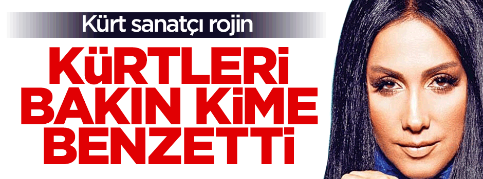 Kürt sanatçı Rojin 'PKK' ağzıyla konuştu!