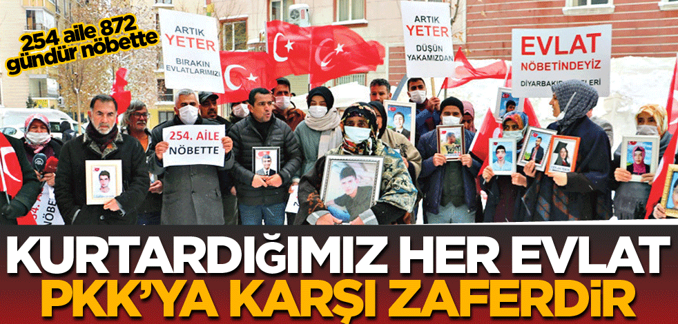 Kurtardığımız her evlat PKK’ya karşı zaferdir