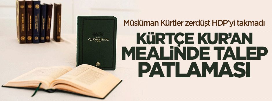 Kürtçe Kur'an mealinde talep patlaması