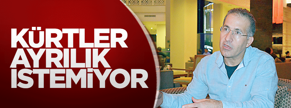 Kürtler ayrılık istemiyor