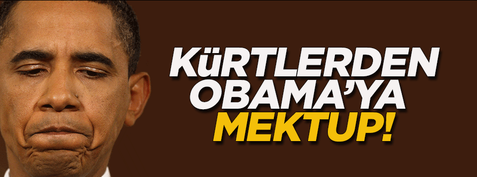 Kürtler'den Obama'ya mektup!