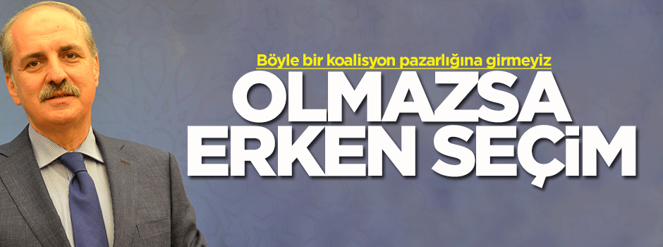 Kurtulmuş: At pazarlığı şeklinde bir koalisyon pazarlığı içinde olmayız