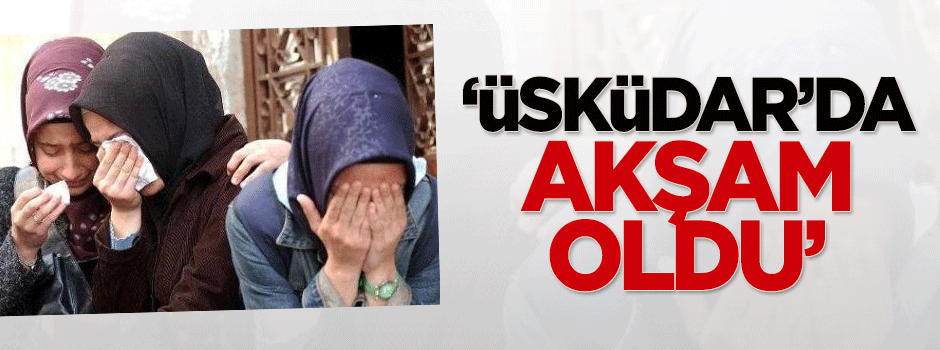 Kurtulmuş: Üsküdar'da akşam oldu