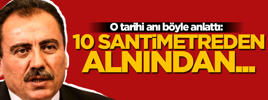 Kurtulmuş, Yazıcıoğlu'nun yaşadığı o tarihi anı anlattı!