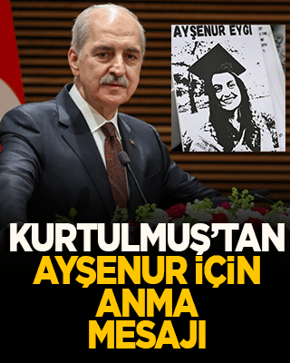 Kurtulmuş’tan Ayşenur Ezgi Eygi için anma mesajı