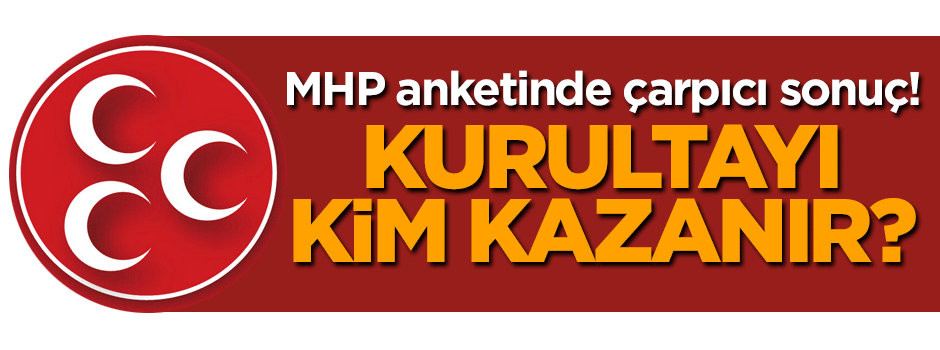 Kurultayı Bahçeli kazanır