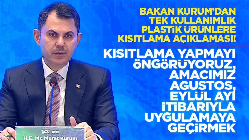 Kurum’dan tek kullanımlık plastik ürünlere kısıtlama açıklaması! “Kısıtlama yapmayı öngörüyoruz, amacımız Ağustos, Eylül ayı itibarıyla uygulamaya geçirmek”