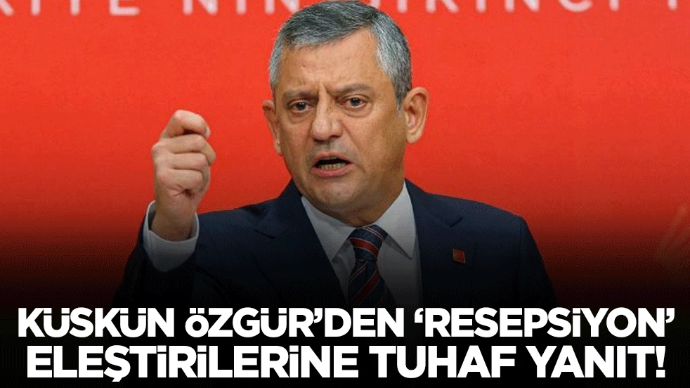Küskün Özgür’den “Resepsiyon” eleştirilerine tuhaf yanıt! Rüşvet ve irtikaptan yatan belediye başkanları “Namusluymuş”